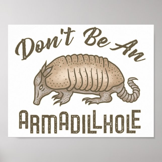 Póster No seas un extraño animal de Armadillo (Frente)
