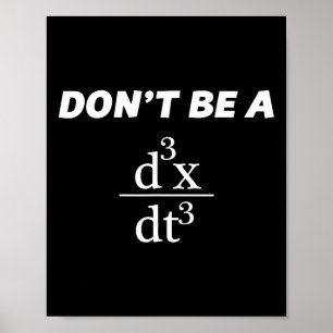 Póster No seas un loco profesor de matemáticas Nerd