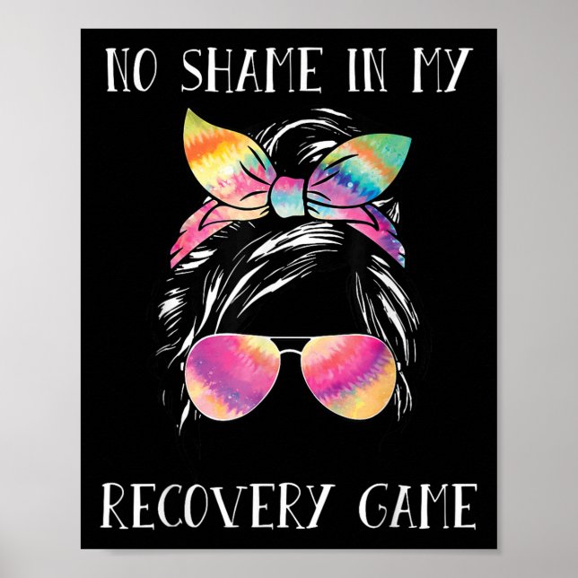 Póster No Shame In My Recovery Game Motivational Emwermen (Frente)