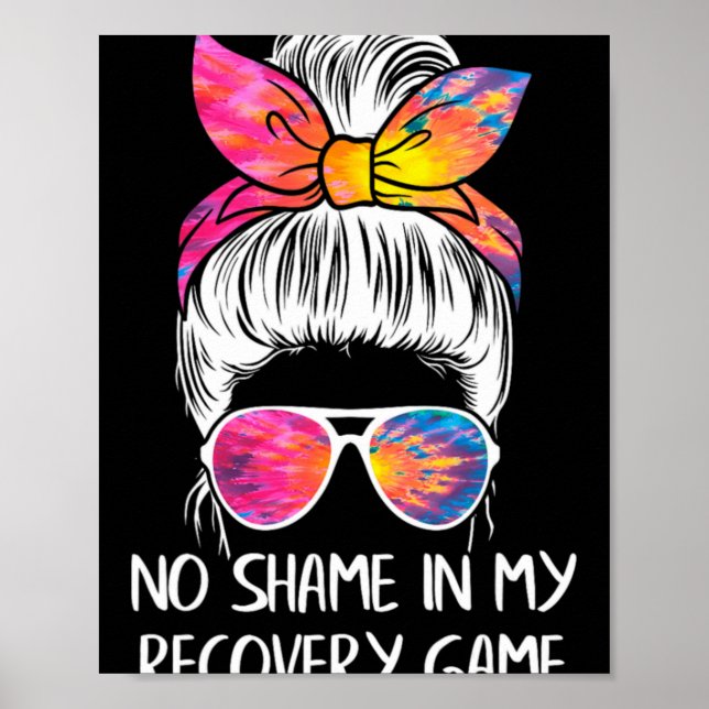 Póster No Shame In My Recovery Game Sobriety Aa Na Anni  (Frente)