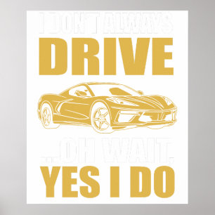 Póster no siempre conduzco oh espera sí lo hago chevrolet