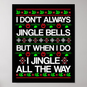 Póster No siempre hago jingle Bells con Navidades diverti