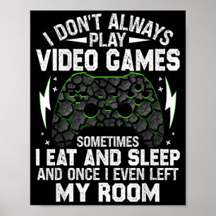 Póster No siempre juego videojuegos Chicos divertidos jug