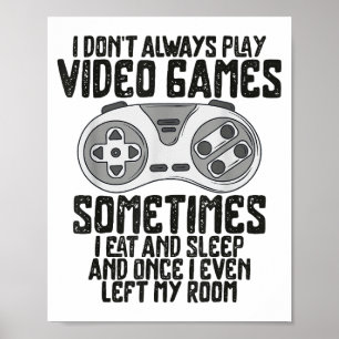 Póster No Siempre Juego Videojuegos Humor De Juegos Diver