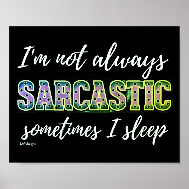 PÓSTER NO SIEMPRE SOY SARCÁSTICO, A VECES DURO. (Frente)