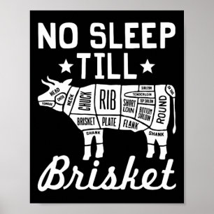 Póster No Sleep Til Brisket - Funny Bbq Beef Gift