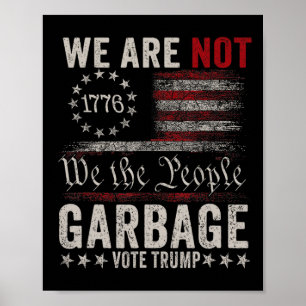 Póster No Somos Basura Votetrump 2025 Seguidor de Trump