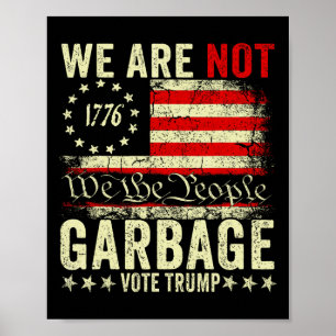 Póster No Somos Basura Votetrump 2025 Seguidor de Trump