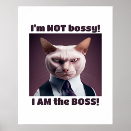 Póster No soy Bossy, soy el jefe - Gracioso gato jefe