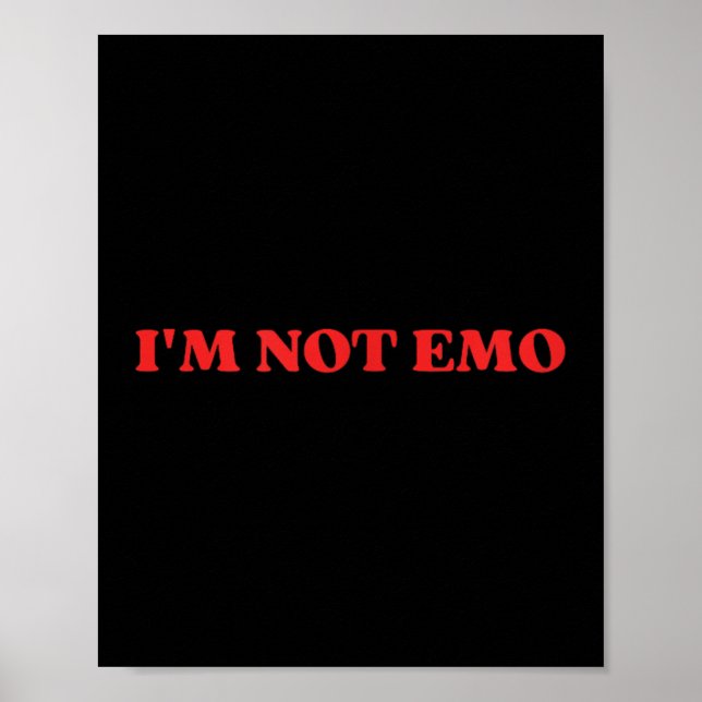 Póster No Soy Emo - Meme Gracioso (Frente)