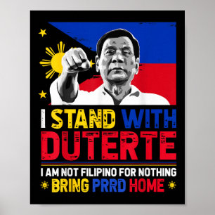 Póster No Soy Filipino Por Nada De Lo Que Soy Con Duterte
