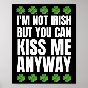 Póster No soy irlandés, bésame de todos modos Día de San
