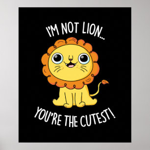 Póster No soy Lion, eres el mejor león Pun Dark BG