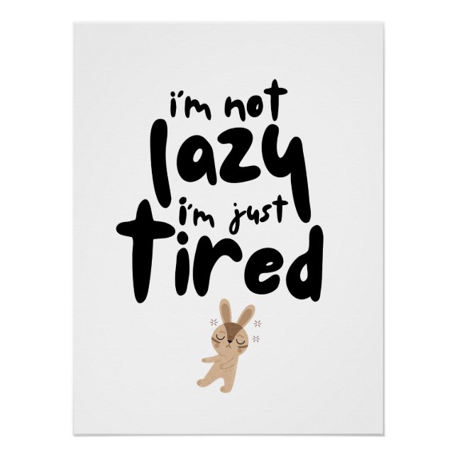 Póster No soy perezoso solo estoy cansado (Anverso)