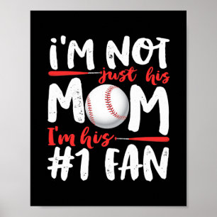 Póster No soy solo su mamá número 1 fanático del béisbol