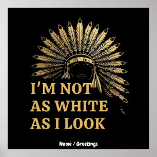 Póster No Soy Tan Blanco Como Parezco Celebra Tus Raíces