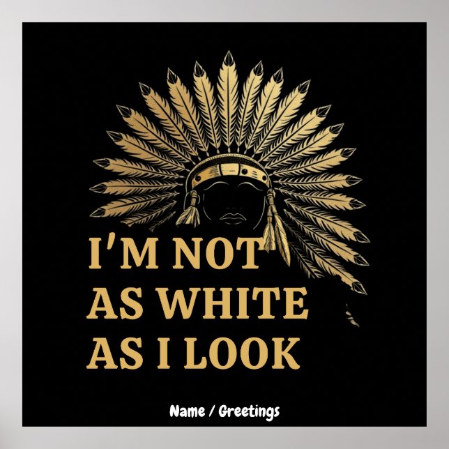 Póster No Soy Tan Blanco Como Parezco Celebra Tus Raíces (Frente)