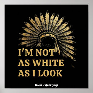 Póster No Soy Tan Blanco Como Parezco Celebra Tus Raíces