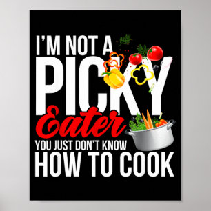 Póster No Soy Un Comedor Aprensivo Humor Divertido Comida