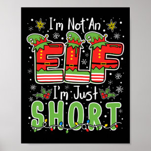 Póster No soy un elfo, solo corto divertido Navidad Xmas 