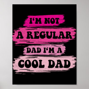 Póster No Soy Un Padre Normal Soy Un Padre Genial Padre V