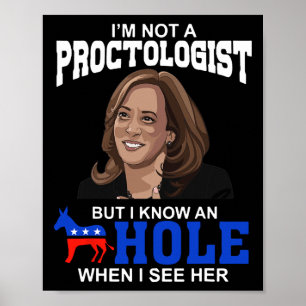 Póster No soy un proctólogo pero conozco un agujero cuand