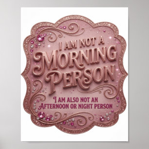 PÓSTER NO SOY UNA PERSONA DE MAÑANA TAMPOCO SOY UNA PERSO