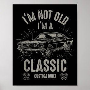 Póster No Soy Viejo Im Clic Funny Coche Cita Retro Vintag
