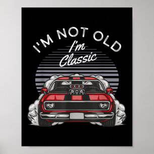 Póster No Soy Viejo Im Clic Vintage Muscar Car