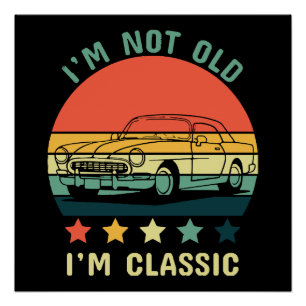 Póster No soy viejo, soy clásico