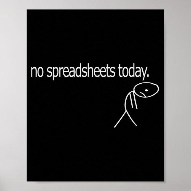Póster No Spreadsheets Today Accounting Spreadsheets Acco (Frente)