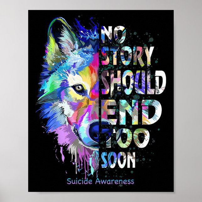 Póster No Story Should End Too Soon Suicide Awareness Tea (Frente)