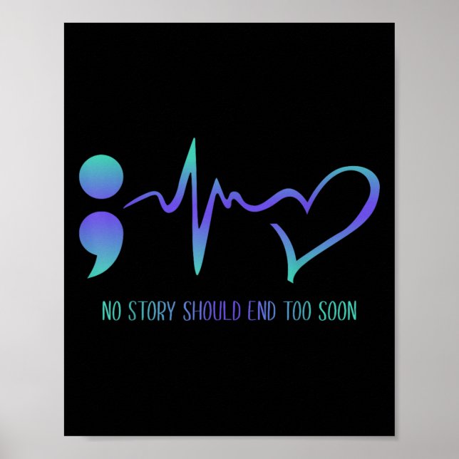 Póster No Story Should End Too Soon Suicide Prevention Aw (Frente)