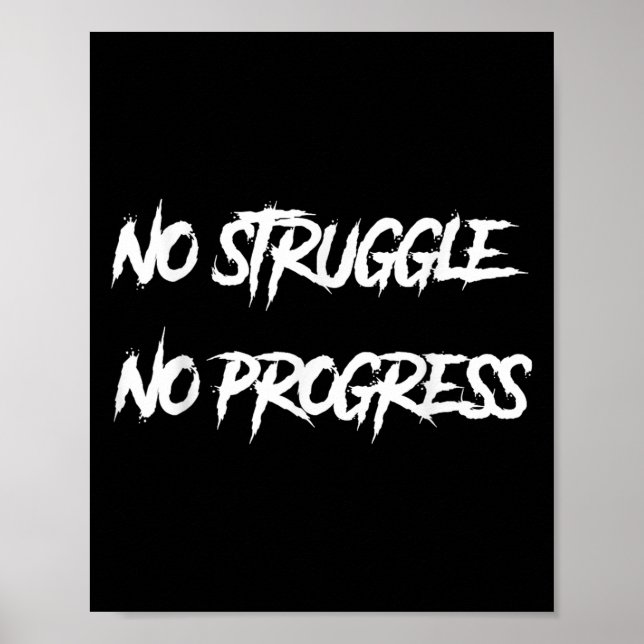Póster No Struggle No Progress Motivational Saying  (Frente)