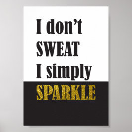 Póster No sudor, simplemente soy Poster de Gimnasio Spark