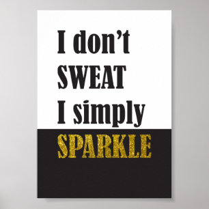 Póster No sudor, simplemente soy Poster de Gimnasio Spark