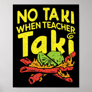 Póster No Taki Cuando Profesor Taki Profesor Divertido Ca