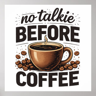 Póster No Talkie Before Coffee – Funny Retro Coffee Lover