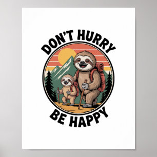 Póster No te apresures, sé feliz Equipo oficial de sender