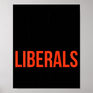 Póster No te burles de los liberales sin mí Sarcasmo dive