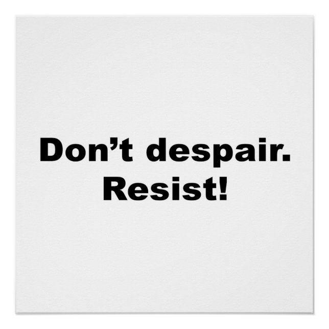 Póster No te desesperes. ¡Resistid! (Anverso)