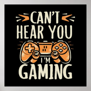 Póster No te escucho estoy jugando