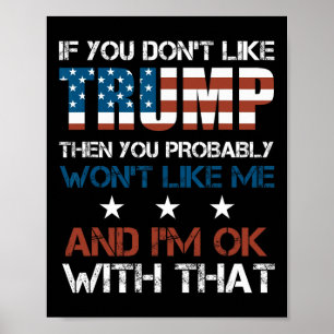 Póster No Te Gusta Trump Entonces Probablemente No Te Gus