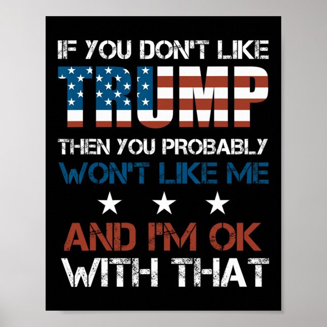 Póster No Te Gusta Trump Entonces Probablemente No Te Gus (Frente)