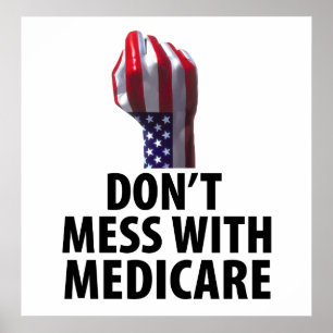 Póster No te metas con Medicare
