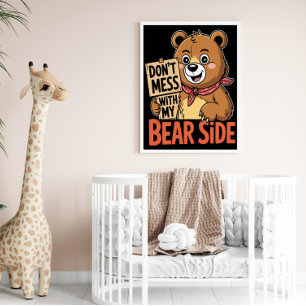 Póster No te metas con mi lado del oso