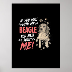 Póster No te metas con mi perro Beagle