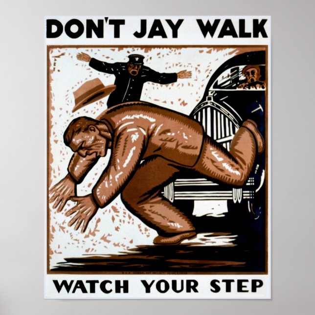 Póster No te metas en caminar Mira tu paso WPA (Frente)