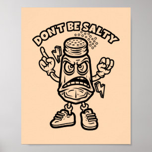 Póster No te pongas salado