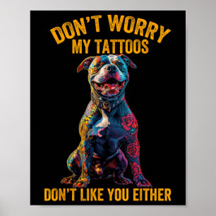 Póster No Te Preocupes Mi Tatuaje No Te Gusta Tattooed Do